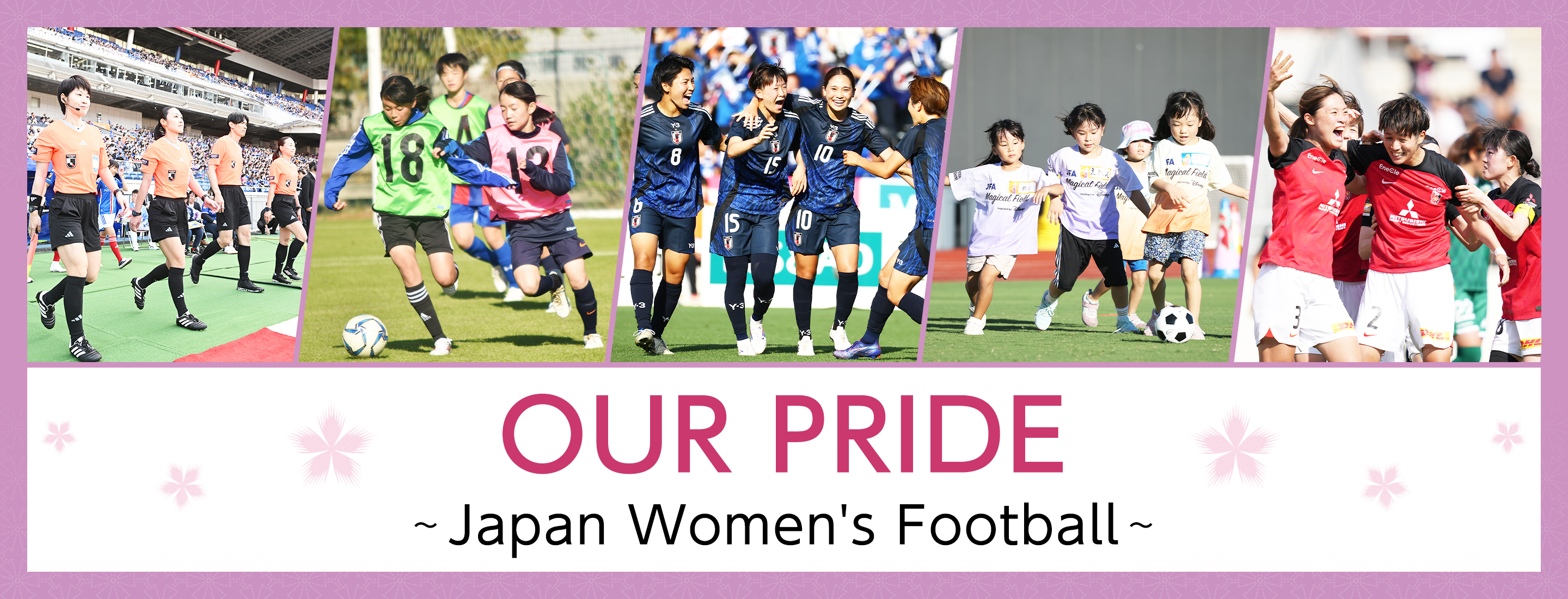 OUR PRIDE Japan Women's Football