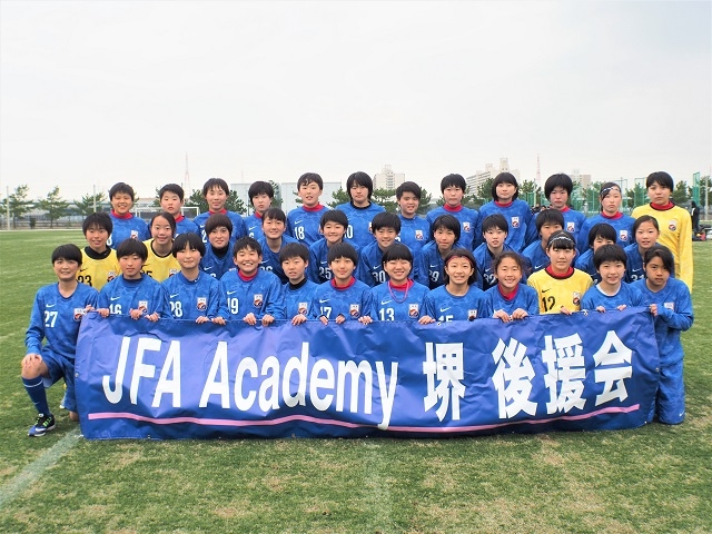 J-GREEN SAKAI Lady's Festival U-15 ～JFAアカデミー堺ダイアリー～