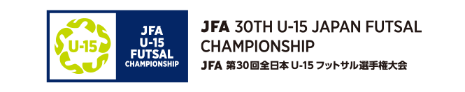 JFA 30th U-15 Japan Futsal Championship