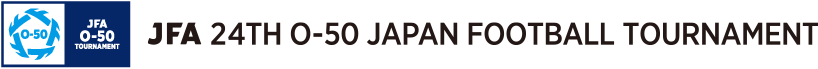 JFA 24th O-50 Japan Football Tournament