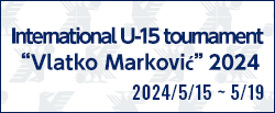 International U-15 tournament “Vlatko Marković” 2024