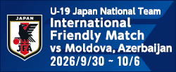 国際親善試合 [9/30-10/6]